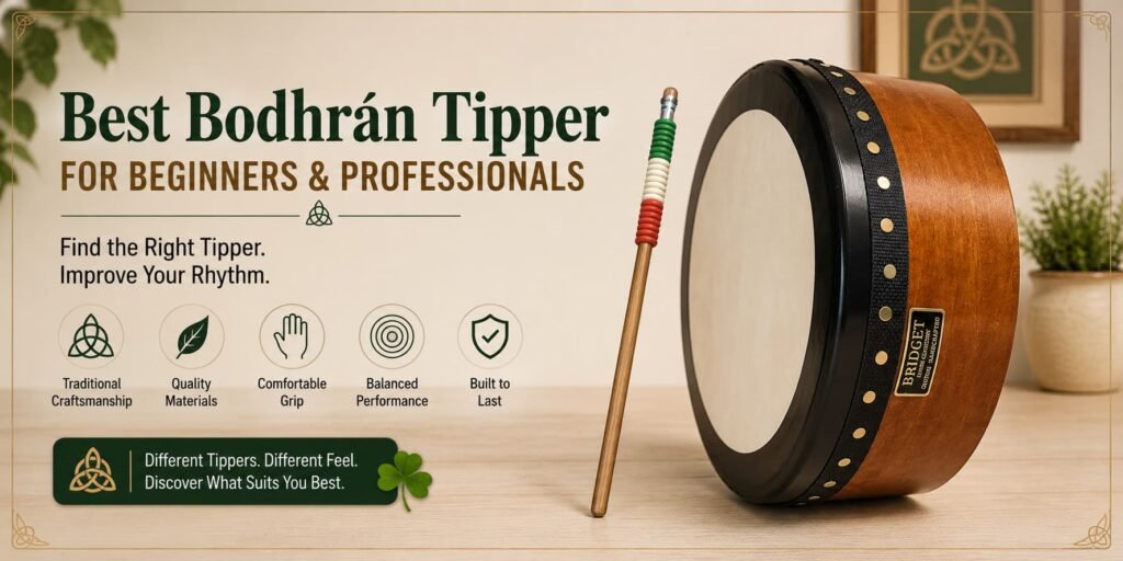Bodhran Drum Tipper | Standard Chronicle best bodhran tipper for beginners and professionals